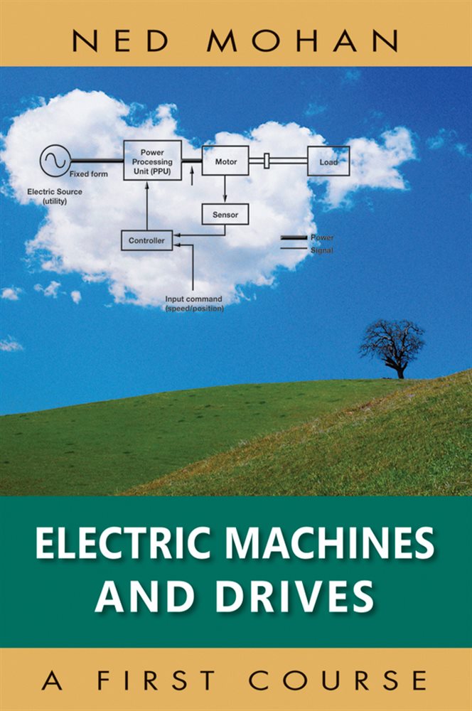 Electric Machines and Drives by Ned Mohan (ebook)