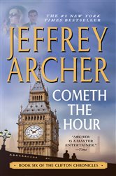 Book cover: Cometh the Hour (Book 6 of The Clifton Chronicles) by Jeffrey Archer (preview)