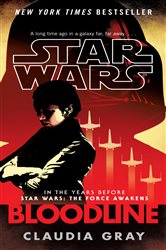Book cover: Bloodline (Star Wars), by Claudia Gray (preview)