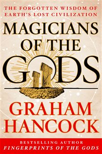 Book cover: Magicians of the Gods, by Graham Hancock (preview)