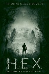 Book cover: HEX, by Thomas Olde Heuvelt (preview)