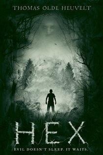 Book cover: HEX, by Thomas Olde Heuvelt (preview)