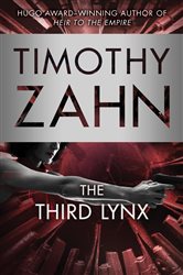 Book cover: The Third Lynx (Book 2 of Quadrail) by Timothy Zahn (preview)
