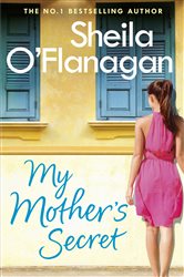 Book cover: My Mother's Secret, by Sheila O'Flanagan (preview)