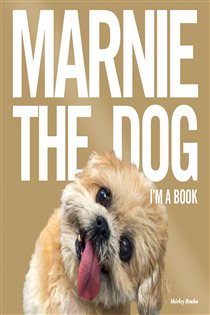 Book cover: Marnie The Dog, by Marnie the Dog (preview)