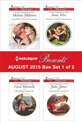 Book cover: Harlequin Presents August 2015 - Box Set 1 of 2, by Melanie Milburne (preview)