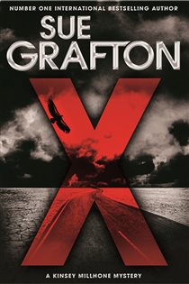 Book cover: X (Book 24 of Kinsey Millhone Alphabet series) by Sue Grafton (preview)