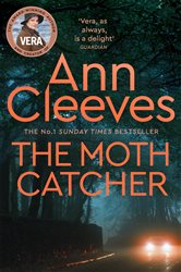 Book cover: The Moth Catcher (Book 7 of Vera Stanhope) by Ann Cleeves (preview)
