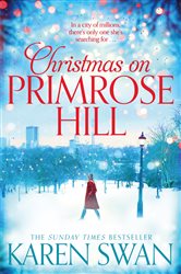 Book cover: Christmas on Primrose Hill, by Karen Swan (preview)