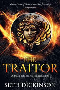 Book cover: The Traitor (Book 1 of Masquerade) by Seth Dickinson (preview)