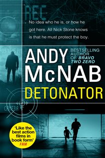 Book cover: Detonator (Book 17 of Nick Stone) by Andy McNab (preview)