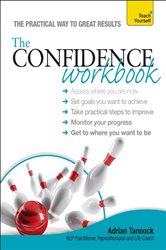 Book cover: The Confidence Workbook: Teach Yourself, by Adrian Tannock (preview)