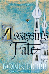 Book cover: Assassin’s Fate (Book 3 of Fitz and the Fool) by Robin Hobb (preview)