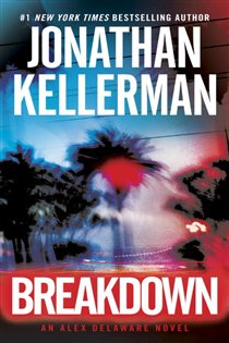 Book cover: Breakdown (Book 31 of Alex Delaware) by Jonathan Kellerman (preview)