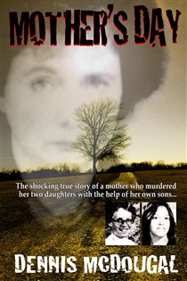 Book cover: Mother's Day, by Dennis McDougal (preview)