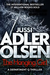 Book cover: The Hanging Girl, by Jussi Adler-Olsen (preview)