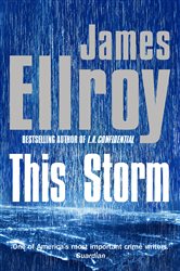 Book cover: This Storm, by James Ellroy (preview)