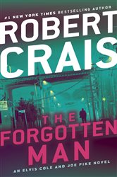 Book cover: The Forgotten Man (Book 10 of An Elvis Cole and Joe Pike Novel) by Robert Crais (preview)