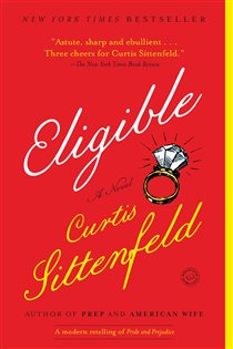 Book cover: Eligible, by Curtis Sittenfeld (preview)