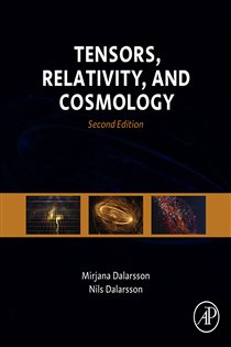 Book cover: Tensors, Relativity, and Cosmology, by Mirjana Dalarsson MSc – Engineering Physics 1984 Licentiate – Engineering Physics 1989 (preview)