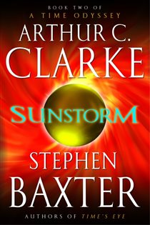 Book cover: Sunstorm (Book 2 of A Time Odyssey) by Arthur C. Clarke (preview)