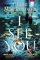 Book cover: I See You, by Clare Mackintosh (preview)