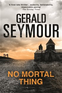 Book cover: No Mortal Thing, by Gerald Seymour (preview)