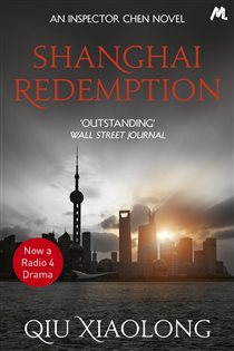 Book cover: Shanghai Redemption (Book 9 of As heard on Radio 4) by Qiu Xiaolong (preview)