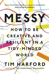 Book cover: Messy, by Tim Harford (preview)