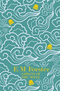 Book cover: Aspects of the Novel, by E M Forster (preview)