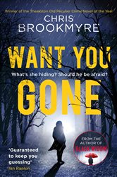 Book cover: Want You Gone (Book 8 of Jack Parlabane) by Chris Brookmyre (preview)