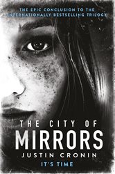 Book cover: The City of Mirrors, by Justin Cronin (preview)