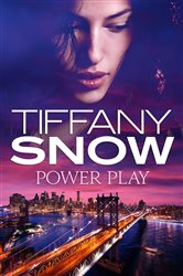 Book cover: Power Play (Book 1 of Risky Business) by Tiffany Snow (preview)