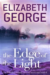 Book cover: The Edge of the Light (Book 4 of The Edge of Nowhere) by Elizabeth George (preview)