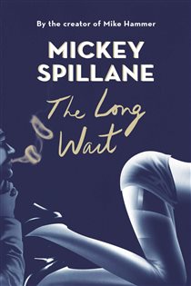 Book cover: The Long Wait (Book 679 of Murder Room) by Mickey Spillane (preview)