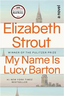 Book cover: My Name Is Lucy Barton, by Elizabeth Strout (preview)