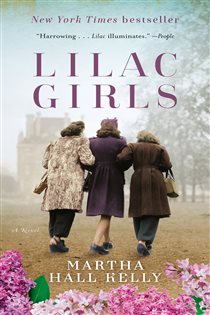 Book cover: Lilac Girls, by Martha Hall Kelly (preview)