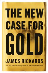 Book cover: The New Case for Gold, by James Rickards (preview)
