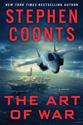 Book cover: The Art of War: A Jake Grafton Novel (Book 12 of Jake Grafton Novels) by Stephen Coonts (preview)