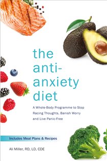 Book cover: The Anti-Anxiety Diet, by Ali Miller (preview)