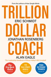 Book cover: Trillion Dollar Coach, by Eric Schmidt (preview)