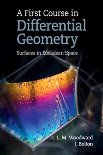 Book cover: A First Course in Differential Geometry, by Lyndon Woodward (preview)