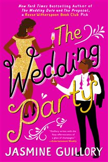 Book cover: The Wedding Party, by Jasmine Guillory (preview)