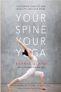 Book cover: Your Spine, Your Yoga, by Bernie Clark (preview)