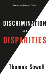 Book cover: Discrimination and Disparities, by Thomas Sowell (preview)