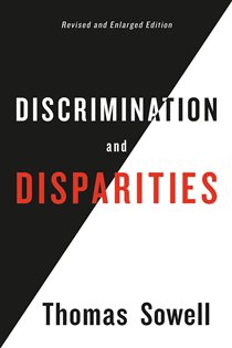 Book cover: Discrimination and Disparities, by Thomas Sowell (preview)