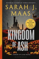 Book cover: Kingdom of Ash (Book 7 of Throne of Glass) by Sarah J. Maas (preview)