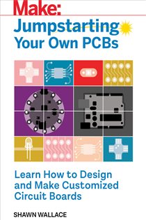 Book cover: Jumpstarting Your Own PCB, by Shawn Wallace (preview)