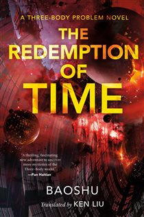 Book cover: The Redemption of Time (Book 4 of The Three-Body Problem Series) by Baoshu (preview)