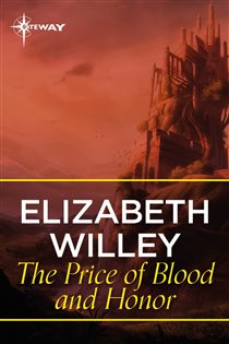 Book cover: The Price of Blood and Honor, by Elizabeth Willey (preview)